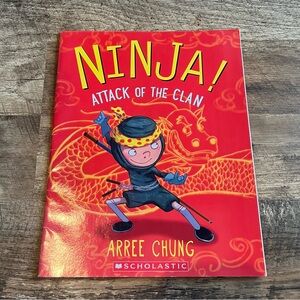 Ninja! Attack of the Clan by Arree Chung Paperback Children's Book